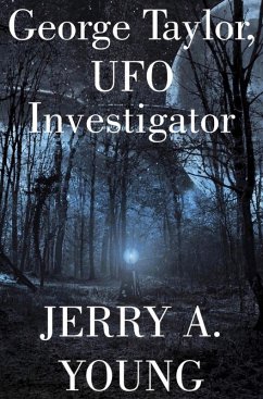 Cover George Taylor, UFO Investigator (eBook, ePUB)