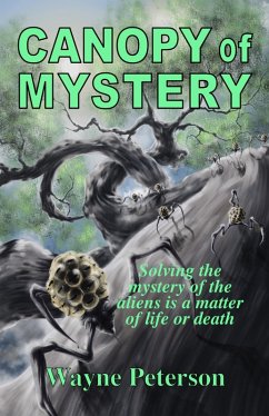 Canopy of Mystery (eBook, ePUB) - Peterson, Wayne