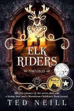 Elk Riders Omnibus Volumes 1-5 (eBook, ePUB) - Neill, Ted