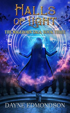 Cover Halls of Light (The Mageborn Saga, #3) (eBook, ePUB)