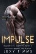 Impulse (Billionaire Secrets Series,... - Bild 1