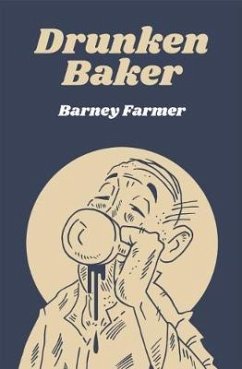 Drunken Baker - Farmer, Barney