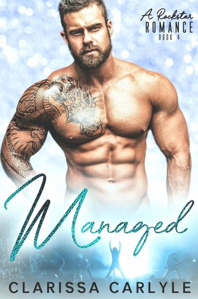 Managed 4: A Rock Star Romance (eBook, ePUB)