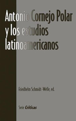 Antonio Cornejo Polar Y Los Estudios Latinoamericanos