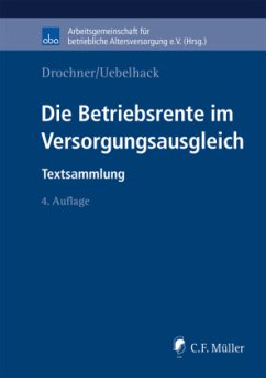 Die Betriebsrente im Versorgungsausgleich - Drochner, Sabine;Uebelhack, Birgit