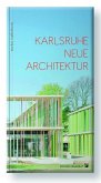 Karlsruhe, Neue Architektur