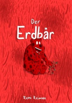 Der Erdbär - Reimann, Reni