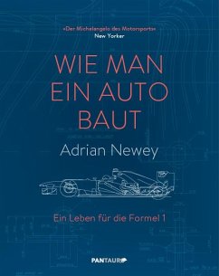 Wie man ein Auto baut - Newey, Adrian