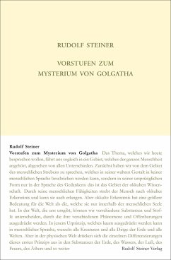 Vorstufen zum Mysterium von Golgatha - Steiner, Rudolf