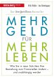 Mehr Geld für mehr Leben - Bild 1