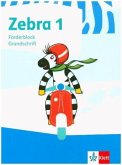 Zebra 1. Förderblock in Grundschrift Klasse 1