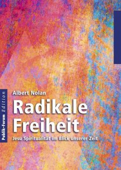 Radikale Freiheit - Nolan, Albert
