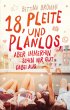 18, pleite und planlos, aber immerhin... - Bild 1
