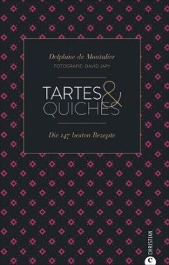 Tartes & Quiches - De Montalier, Delphine;Japy, David