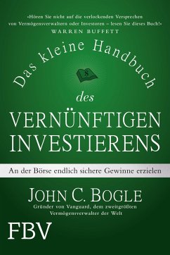 Das kleine Handbuch des vernünftigen Investierens - Bogle, John C.
