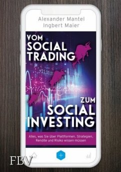 Vom Social Trading zum Social Investing - Mantel, Alexander;Maier, Ingbert