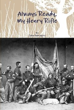Always Ready, My Henry Rifle - Bourgeois, John