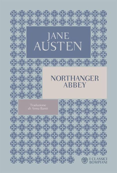 Northanger Abbey Northanger Abbey
