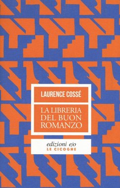 La libreria del buon romanzo - Cossé, Laurence La libreria del buon romanzo - Cossé, Laurence