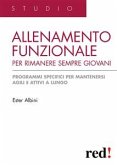 Allenamento funzionale per rimanere sempre giovani (eBook, ePUB)