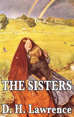 The Sisters - Lawrence, D. H.