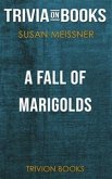A Fall of Marigolds by Susan Meissner (Trivia-On-Books) (eBook, ePUB)