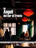 Gli angeli del Bar di Fronte (eBook, ePUB)