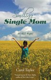 Smiling Single Mom (eBook, ePUB) Smiling Single Mom (eBook, ePUB)