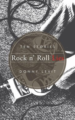 Rock N' Roll Lies (eBook, ePUB)