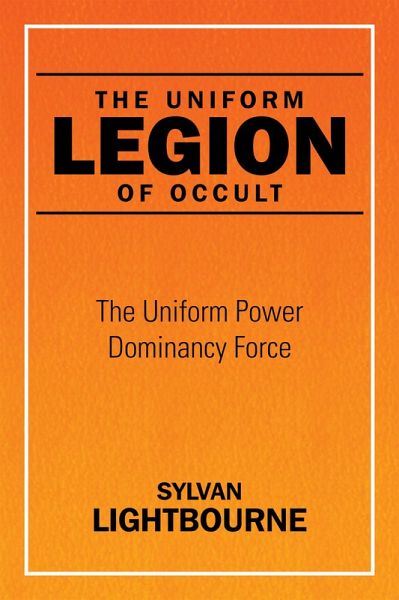 The Uniform Legion of Occult (eBook, ePUB) The Uniform Legion of Occult (eBook, ePUB)