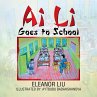 Ai Li Goes to School (eBook, ePUB) - Bild 1