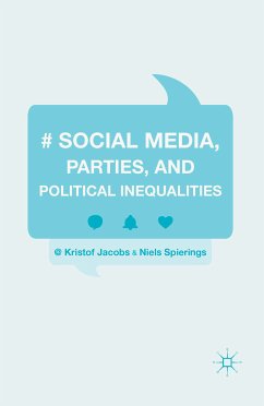Social Media, Parties, and Political Inequalities (eBook, PDF) - Jacobs, Kristof; Spierings, Niels