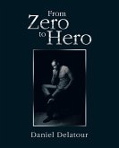 From Zero to Hero (eBook, ePUB)