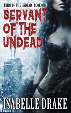 Servant of the Undead - Drake, Isabelle
