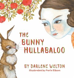 The Bunny Hullabaloo - Welton, Darlene