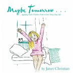 Maybe Tomorrow . . . (eBook, ePUB)