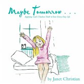 Maybe Tomorrow . . . (eBook, ePUB)