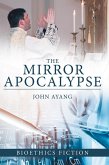 The Mirror Apocalypse (eBook, ePUB)