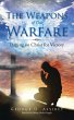 The Weapons of Our Warfare (eBook, ePUB) - Bild 1