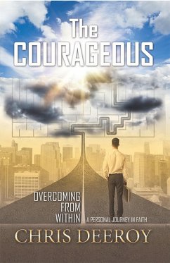 The Courageous (eBook, ePUB) - Deeroy, Chris