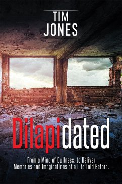 Dilapidated (eBook, ePUB) - Jones, Tim