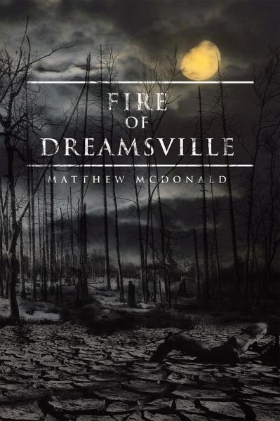 Fire of Dreamsville (eBook, ePUB)