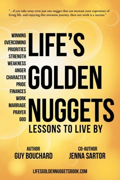 Life's Golden Nuggets (eBook, ePUB) - Bouchard, Guy; Sartor, Jenna