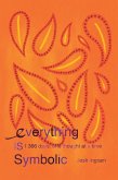 Everything Is Symbolic (eBook, ePUB)