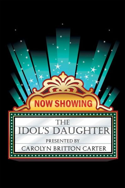 The Idol'S Daughter (eBook, ePUB) The Idol'S Daughter (eBook, ePUB)