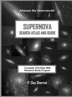 SUPERNOVA SEARCH ATLAS and GUIDE - Sherrod, Clay