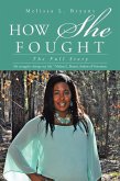 How She Fought (eBook, ePUB)