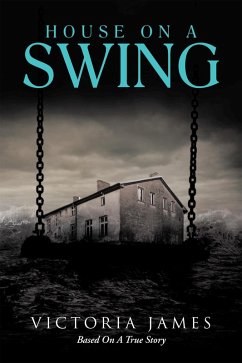House on a Swing (eBook, ePUB) - James, Victoria