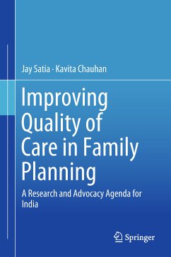 Improving Quality of Care in Family Planning (eBook, PDF) - Satia, Jay; Chauhan, Kavita