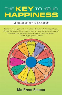 The Key to Your Happiness (eBook, ePUB) - Bhama, Ma Prem